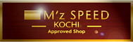 M's Speed -KOCHI-