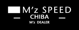 M'z SPEED CHIBA M'z DEALER